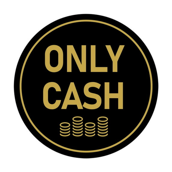 Signs ByLITA Circle Only Cash Sign (Black Gold) - Medium