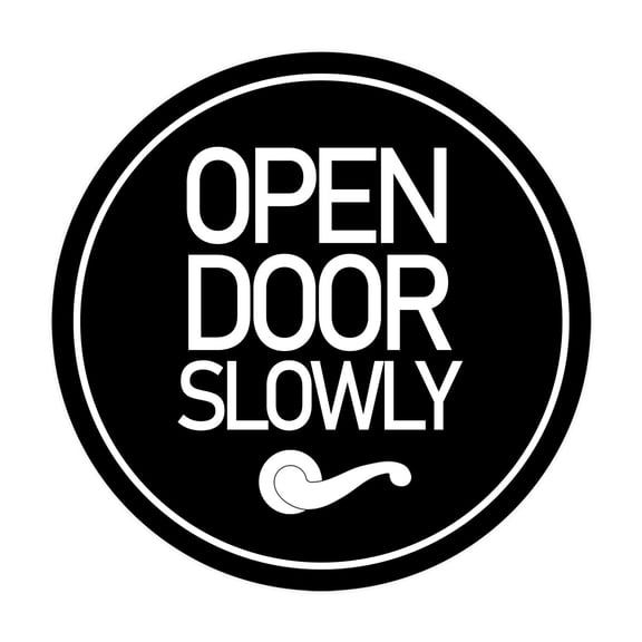 Signs ByLITA Circle Open Door Slowly Sign (Black) - Small
