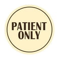thumbnail image 1 of Signs ByLITA Circle Patient Only Sign (Ivory/Dark Brown) - Medium, 1 of 6