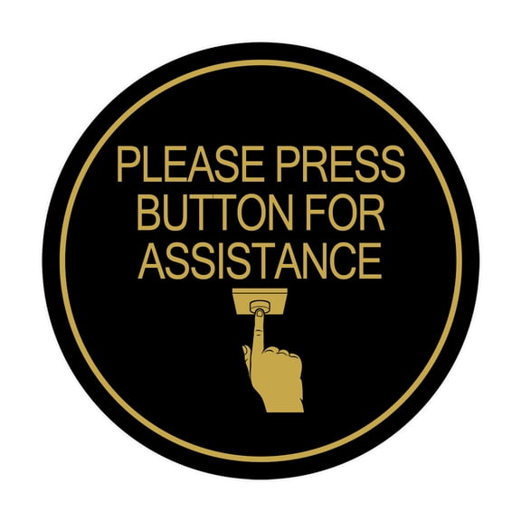 Signs ByLITA Circle Please Press Button For Assistance (hand on button) Sign (Black /Gold) - Small
