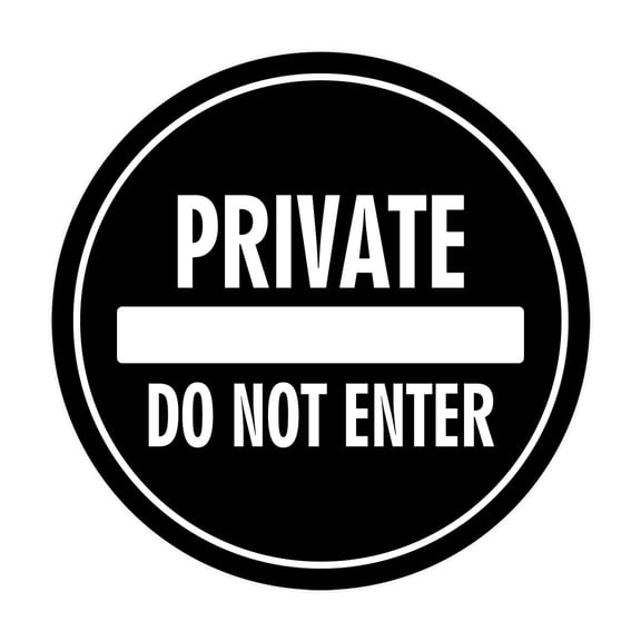 Signs ByLITA Circle Private Do Not Enter Sign (Black) - Large