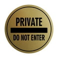 thumbnail image 1 of Signs ByLITA Circle Private Do Not Enter Sign (Brushed Gold) - Medium, 1 of 9