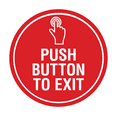 thumbnail image 1 of Signs ByLITA Circle Push Button To Exit Sign (Red) - Small, 1 of 8