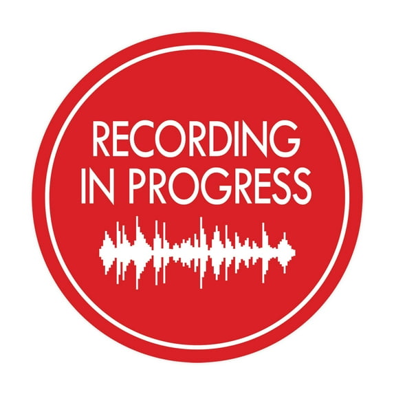 Signs ByLITA Circle Recording In Progress (sound wave) Sign (Red) - Large