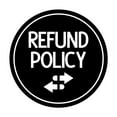 thumbnail image 1 of Signs ByLITA Circle Refund Policy Sign (Black) - Small, 1 of 6