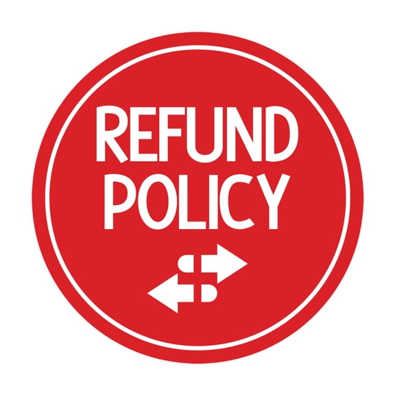 Signs ByLITA Circle Refund Policy Sign (Red) - Small