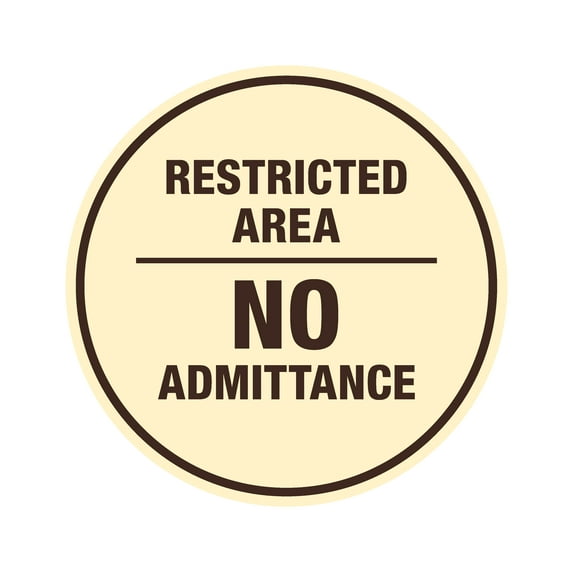 Signs ByLITA Circle Restricted Area No Admittance Sign (Ivory/Dark Brown) - Small