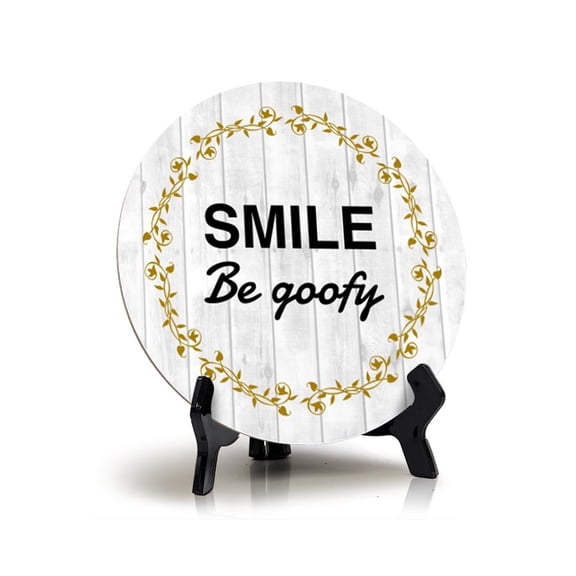 Signs ByLITA Circle SMILE. Be goofy, Wood Color, Table Sign (5"x5")