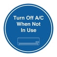 thumbnail image 1 of Signs ByLITA Circle Turn Off A/C When Not In Use Sign (Blue) - Small, 1 of 8