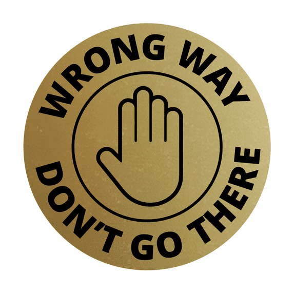 Signs ByLITA Circle Wrong Way, Don't go there Sign (Brushed Gold) - Large