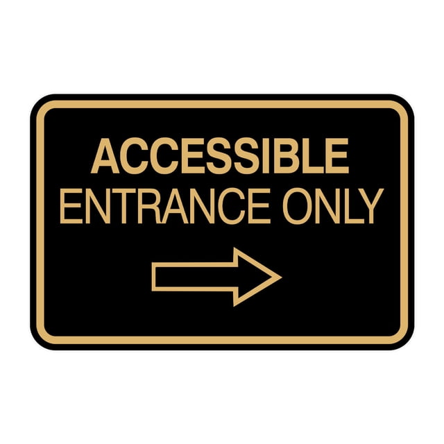Signs ByLITA Classic Framed Accessible Entrance Only Sign (Black Gold ...