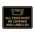 thumbnail image 1 of Signs ByLITA Classic Framed All Food Must Be Covered and Labelled Sign (Black Gold) - Large, 1 of 6