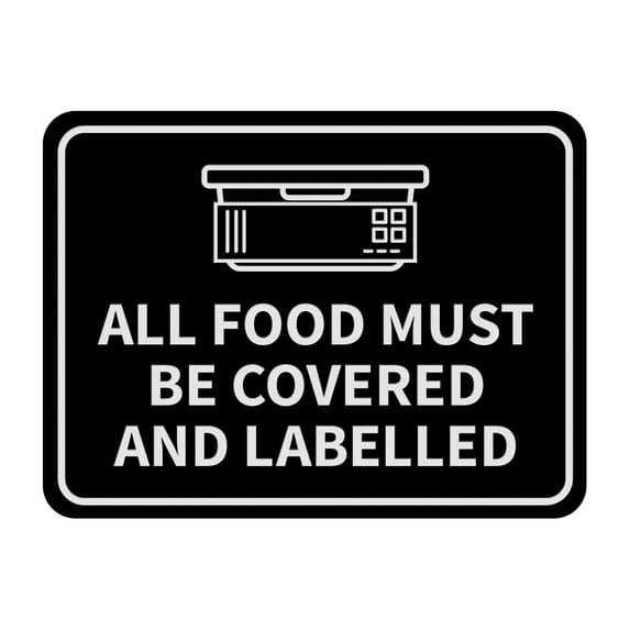 Signs ByLITA Classic Framed All Food Must Be Covered and Labelled Sign (Black) - Large