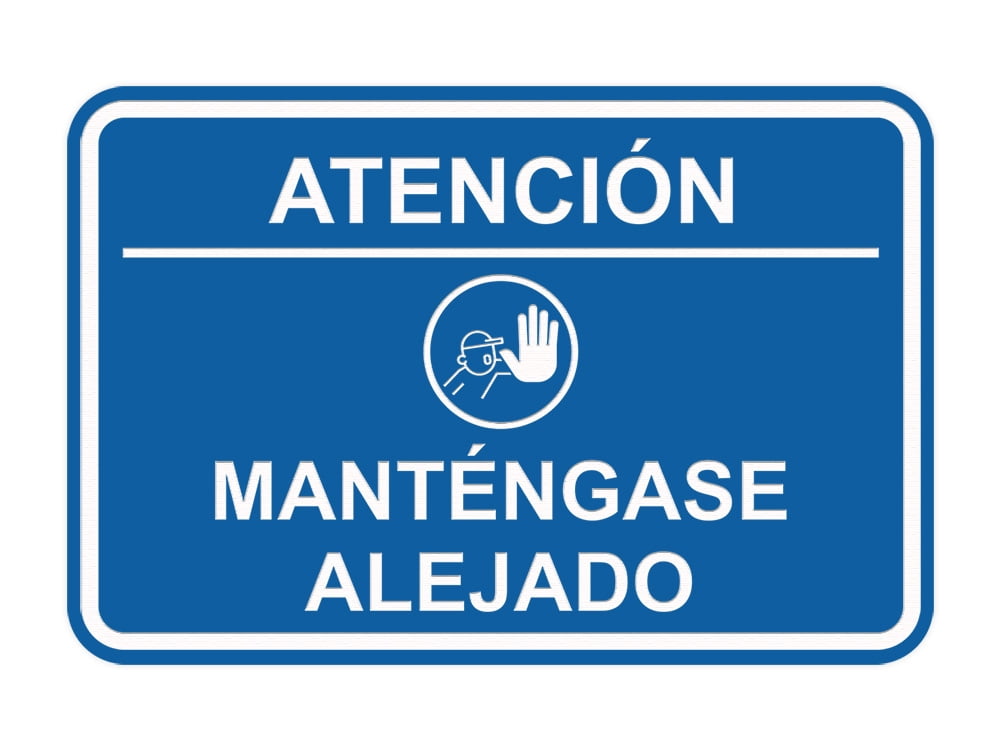 Signs ByLITA Classic Framed Atención: Mantengase Alejado Door or Wall ...