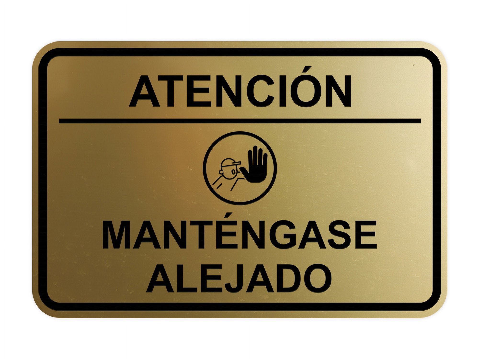 Signs ByLITA Classic Framed Atención: Mantengase Alejado Door or Wall ...