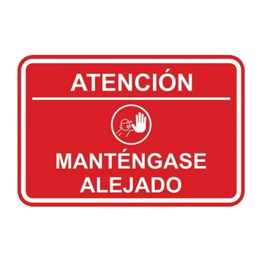 Signs ByLITA Classic Framed Atención: Mantengase Alejado Door or Wall Sign Easy Installation | Health And Safety | Building And Hospitality Sign (Red) - Large