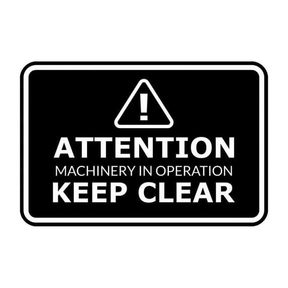 Signs ByLITA Classic Framed Attention: Machinery in Operation - Keep Clear Door or Wall Sign Easy Installation | Health And Safety | Building And Warning Sign (Black) - Large