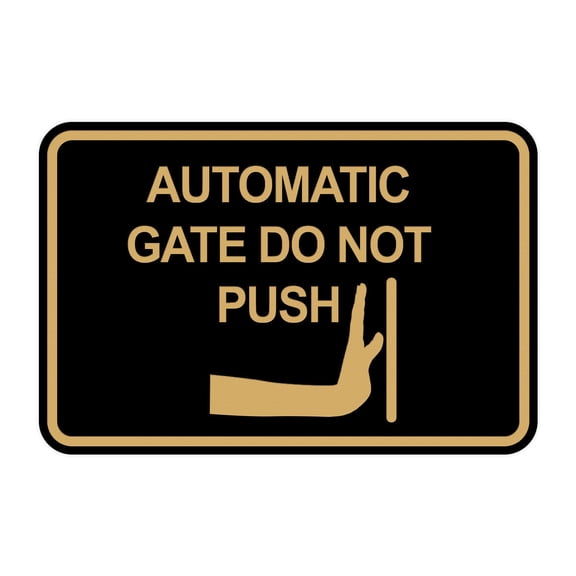 Signs ByLITA Classic Framed Automatic Gate Do Not Push Sign (Black Gold) - Medium