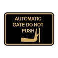thumbnail image 1 of Signs ByLITA Classic Framed Automatic Gate Do Not Push Sign (Black /Gold) - Small, 1 of 6