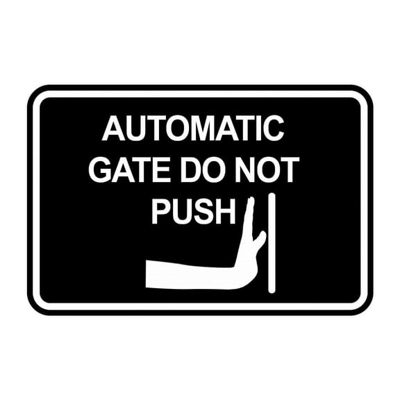 Signs ByLITA Classic Framed Automatic Gate Do Not Push Sign (Black) - Large