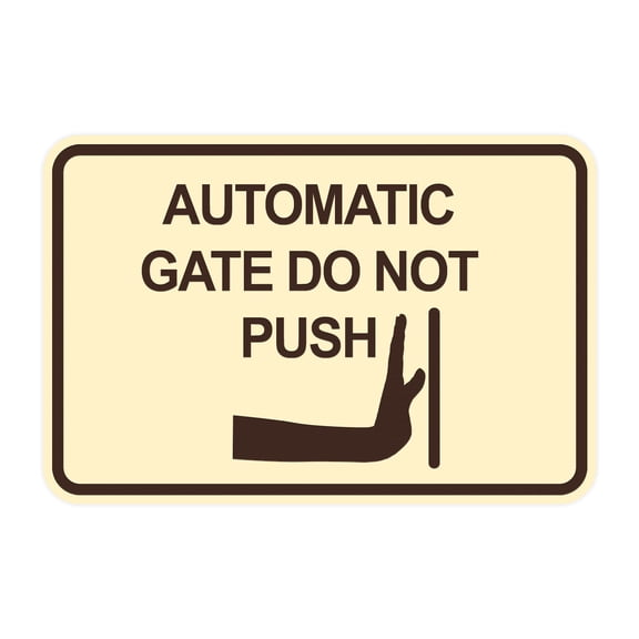 Signs ByLITA Classic Framed Automatic Gate Do Not Push Sign (Ivory/Dark Brown) - Small