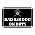 thumbnail image 1 of Signs ByLITA Classic Framed Bad Ass Dog on Duty Sign (Black) - Large, 1 of 6
