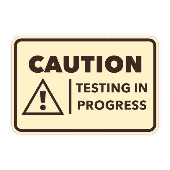 Signs ByLITA Classic Framed Caution Testing In Progress Door or Wall Sign Easy Installation | Health And Safety | Building And Hospitality Sign (Ivory/Dark Brown) - Small