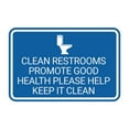 thumbnail image 1 of Signs ByLITA Classic Framed Clean Restrooms Promote Good Health Please Help Keep It Clean Sign (Blue) - Small, 1 of 6