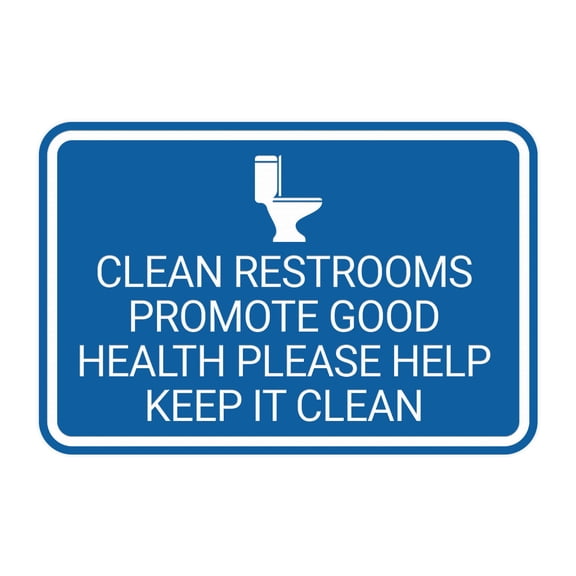 Signs ByLITA Classic Framed Clean Restrooms Promote Good Health Please Help Keep It Clean Sign (Blue) - Small