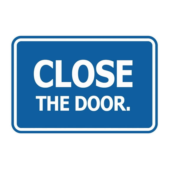 Signs ByLITA Classic Framed Close The Door Sign (Blue) - Medium