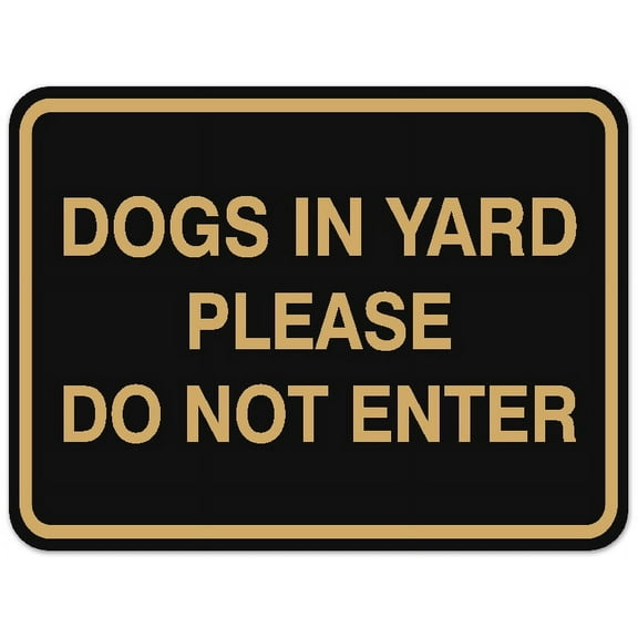 Signs ByLITA Classic Framed DOGS IN YARD PLEASE DO NOT ENTER Door or Wall Sign Durable ABS Plastic | Laser Engraved | Easy Installation | Elegant Design (Black Gold) - Medium