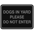 thumbnail image 1 of Signs ByLITA Classic Framed DOGS IN YARD PLEASE DO NOT ENTER Door or Wall Sign Durable ABS Plastic | Laser Engraved | Easy Installation | Elegant Design (Black / Silver) - Large, 1 of 3