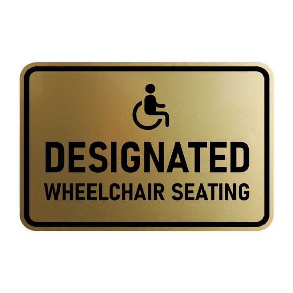 Signs ByLITA Classic Framed Designated Wheelchair Seating Sign (Brushed Gold) - Medium