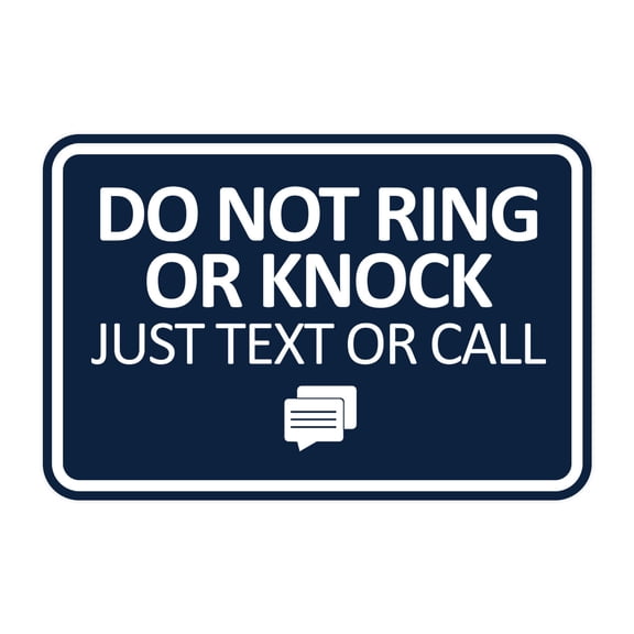 Signs ByLITA Classic Framed Do Not Ring Bell or Knock Please Text or Call Entrance Sign (Navy Blue / White) - Medium