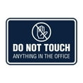 thumbnail image 1 of Signs ByLITA Classic Framed Do Not Touch Anything in the Office Durable ABS Plastic Laser Engraved Easy Installation | Office Sign (Navy Blue / White) - Medium, 1 of 7