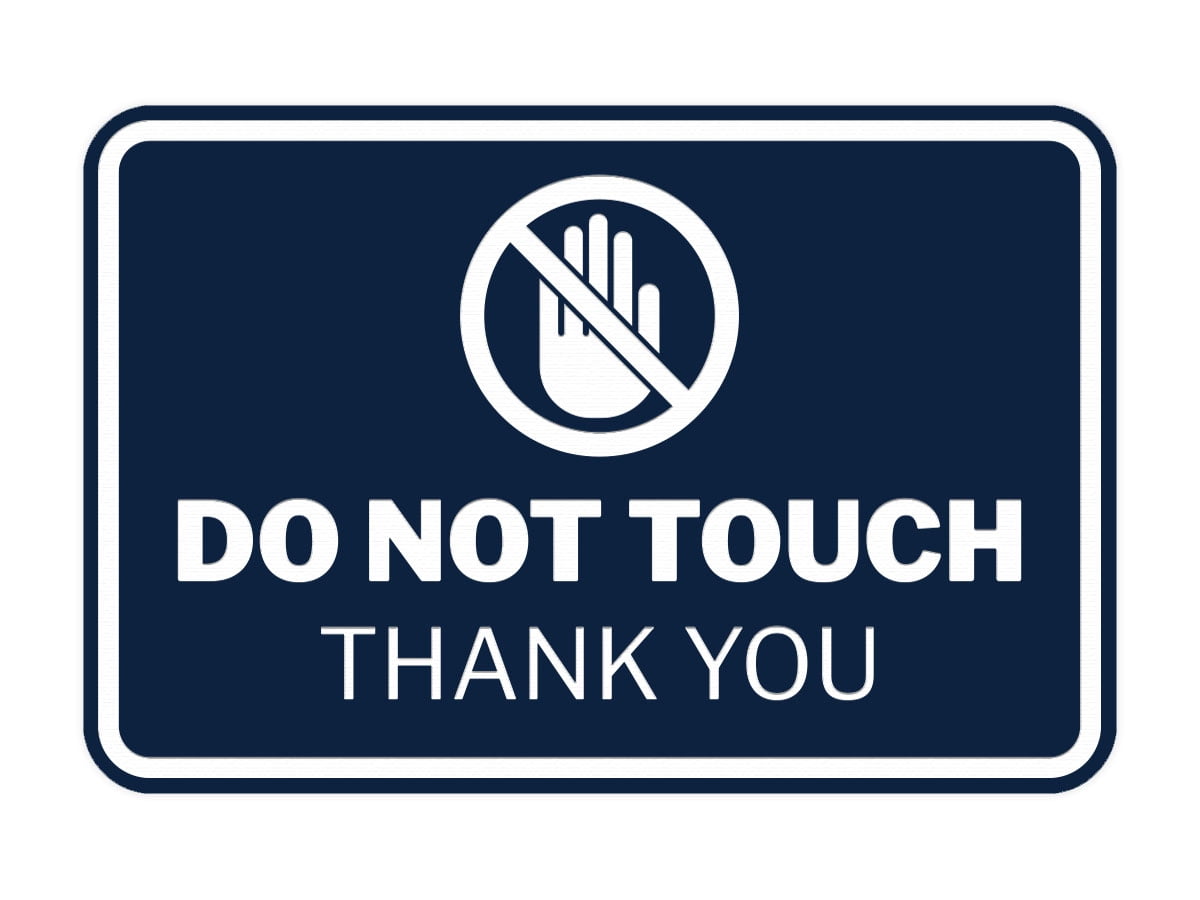 Signs ByLITA Classic Framed Do Not Touch Thank You Sign (Navy Blue ...