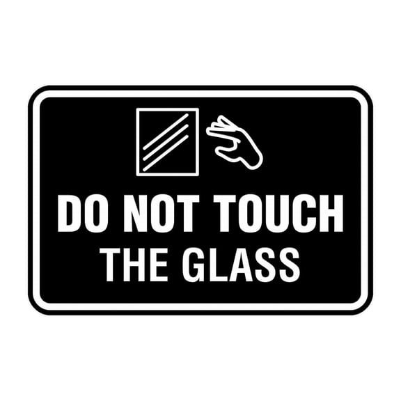 Signs ByLITA Classic Framed Do Not Touch The Glass Sign (Black) - Large