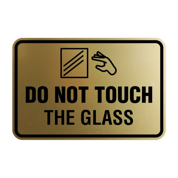 Signs ByLITA Classic Framed Do Not Touch The Glass Sign (Brushed Gold) - Small