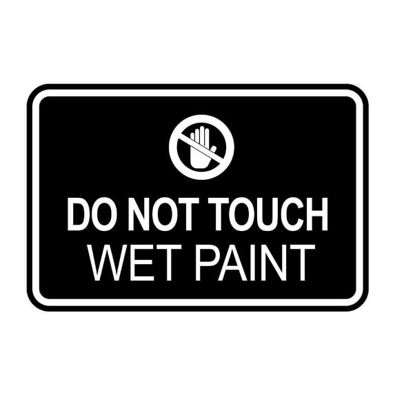 Signs ByLITA Classic Framed Do Not Touch, Wet Paint Durable ABS Plastic | Laser Engraved | Easy Installation | Elegant Design Sign (Black) - Medium