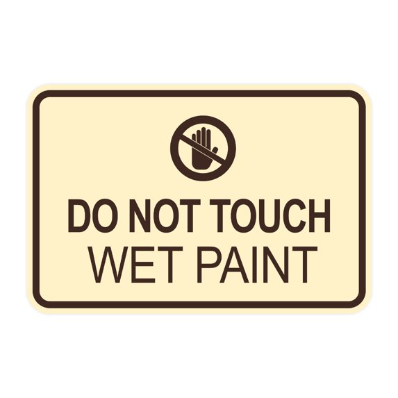 Signs ByLITA Classic Framed Do Not Touch, Wet Paint Durable ABS Plastic | Laser Engraved | Easy Installation | Elegant Design Sign (Ivory/Dark Brown) - Small