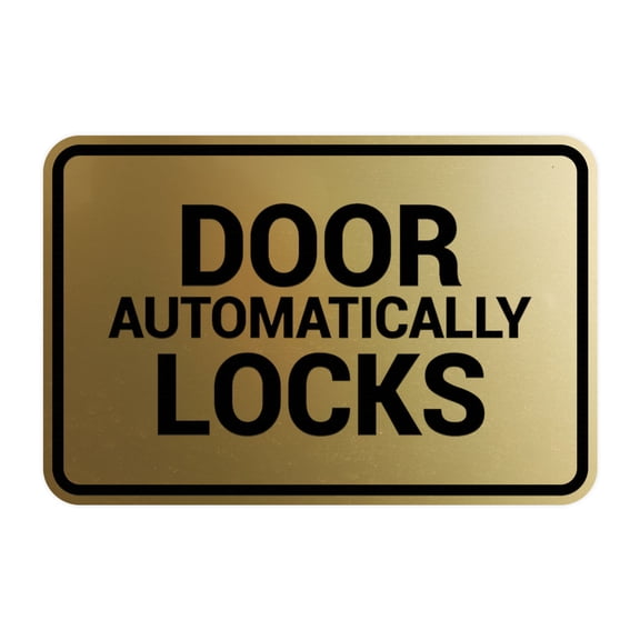 Signs ByLITA Classic Framed Door Automatically Locks Sign (Brushed Gold) - Medium
