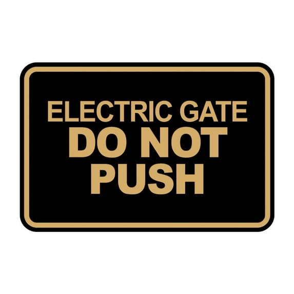 Signs ByLITA Classic Framed, Electric Gate Do Not Push Sign (Black Gold) - Large