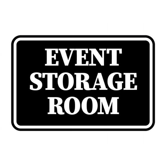 Signs ByLITA Classic Framed Event Storage Room Door or Wall Sign Easy Installation | Office And Shop Decor | Bars And Restaurants Sign (Black) - Medium