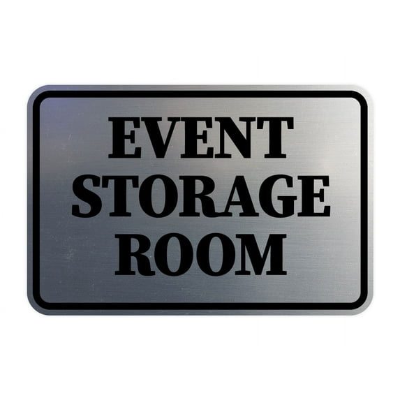 Signs ByLITA Classic Framed Event Storage Room Door or Wall Sign Easy Installation | Office And Shop Decor | Bars And Restaurants Sign (Brushed Silver) - Small