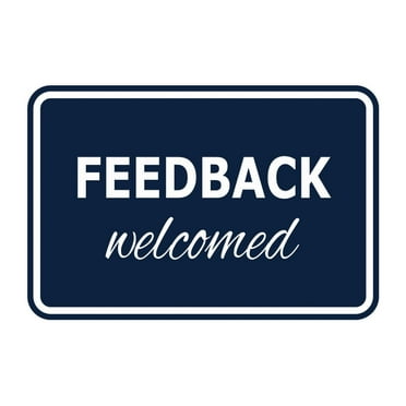 Signs ByLITA Classic Framed, Feedback Welcomed Sign (Navy Blue / White) - Large