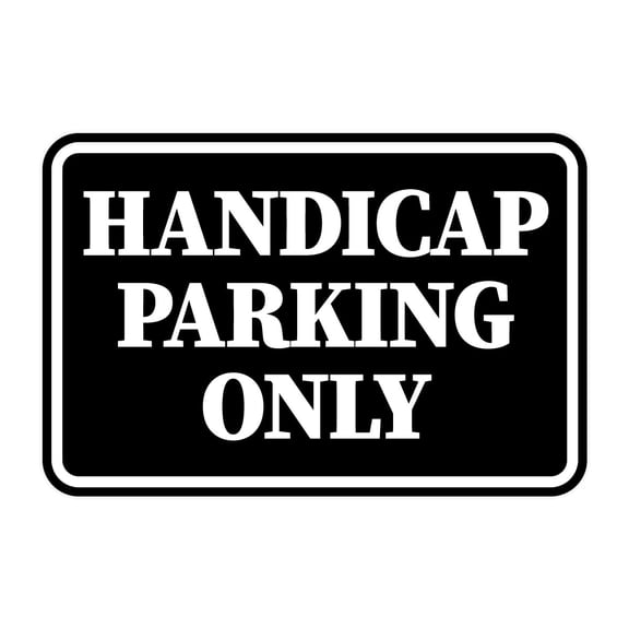 Signs ByLITA Classic Framed Handicap Parking Only Sign (Black) - Small