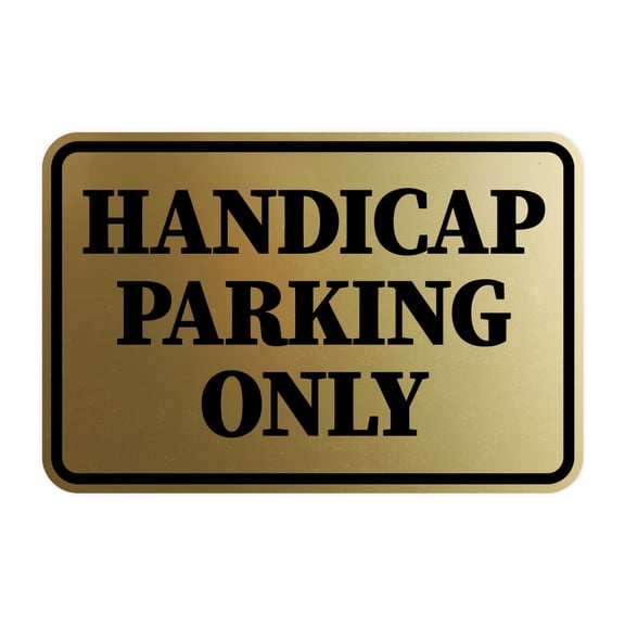 Signs ByLITA Classic Framed Handicap Parking Only Sign (Brushed Gold) - Small