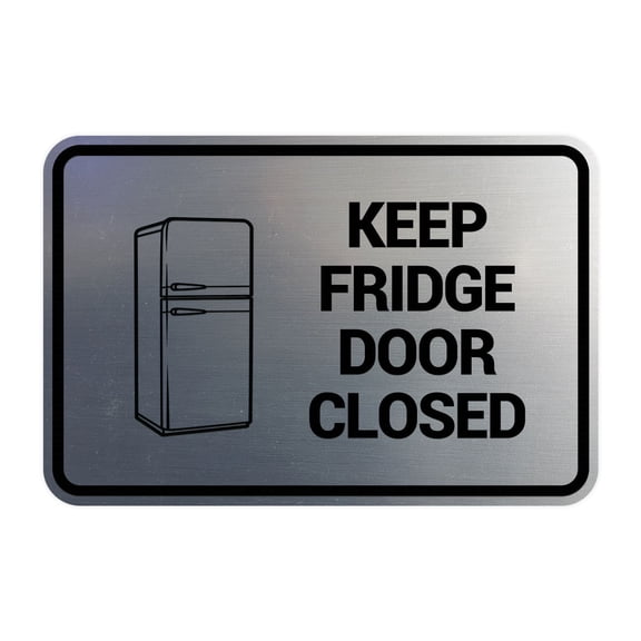 Signs ByLITA Classic Framed, Keep fridge door closed Sign (Brushed Silver) - Small