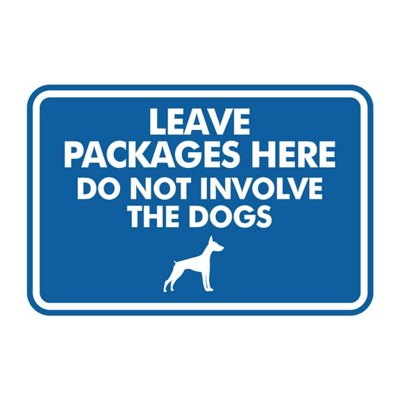 Signs ByLITA Classic Framed Leave Packages Here Do not Involve the Dogs Entrance Sign (Blue) - Medium