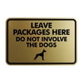 thumbnail image 1 of Signs ByLITA Classic Framed Leave Packages Here Do not Involve the Dogs Entrance Sign (Brushed Gold) - Large, 1 of 6